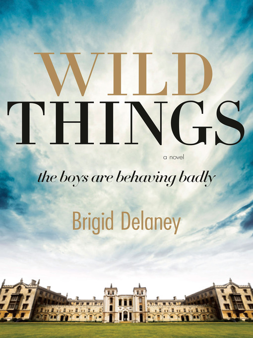 Title details for Wild Things by Brigid Delaney - Available